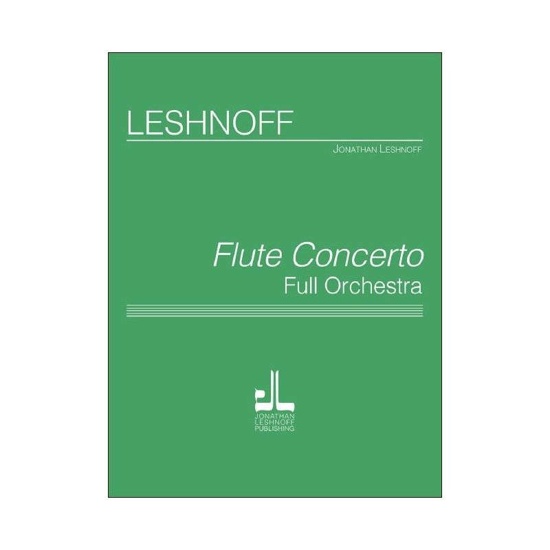 Leshnoff, Jonathan - Flute Concerto