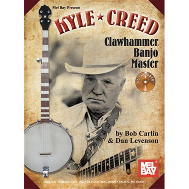 Carlin, Bob - Creed, Kyle - Clawhammer Banjo Master