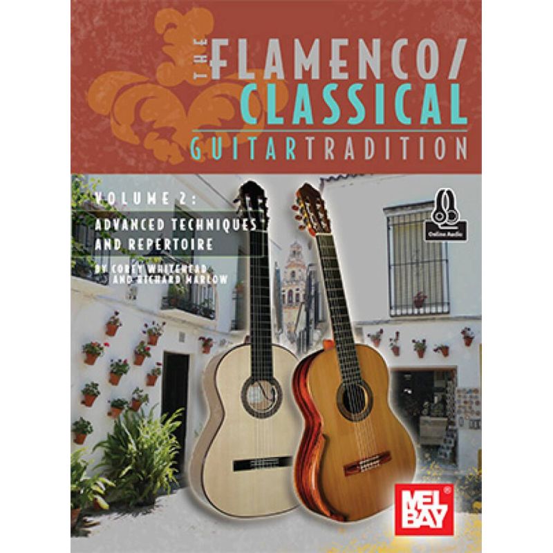 Corey Whitehead & Marlow - The Flamenco/Classical Guitar Tradition, Volume 2