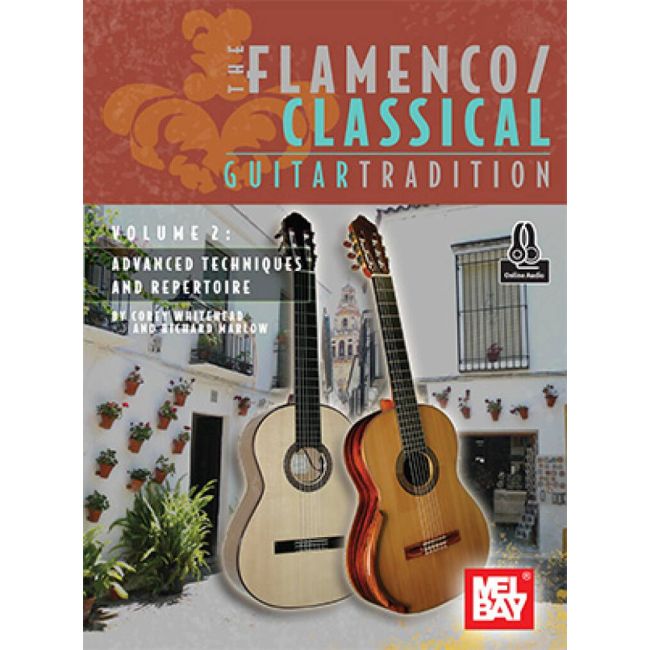 Corey Whitehead & Marlow - The Flamenco/Classical Guitar Tradition, Volume 2
