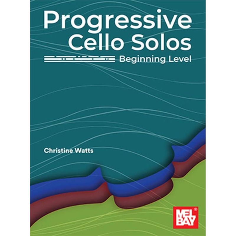 Christine Watts - Progressive Cello Solos, Beginning Level