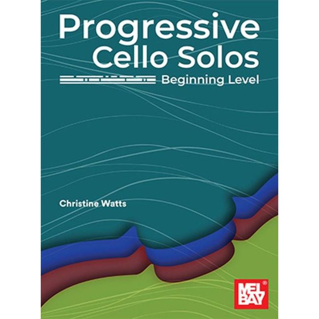 Christine Watts - Progressive Cello Solos, Beginning Level