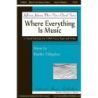 Ellingboe, Bradley - Where Everything Is Music