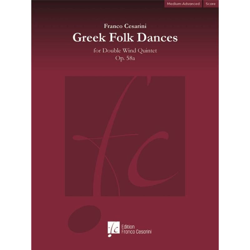 Cesarini, Franco - Greek Folk Dances Op. 58a