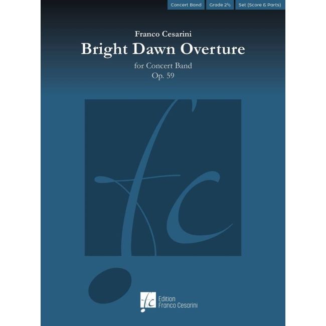 Cesarini, Franco - Bright Dawn Overture, Op. 59