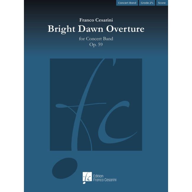 Cesarini, Franco - Bright Dawn Overture, Op. 59