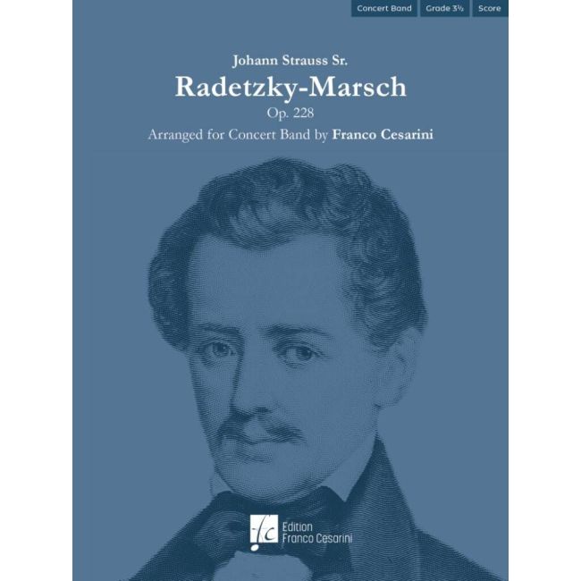 Strauss Sr., Johann - Radetzky-Marsch, Op. 228