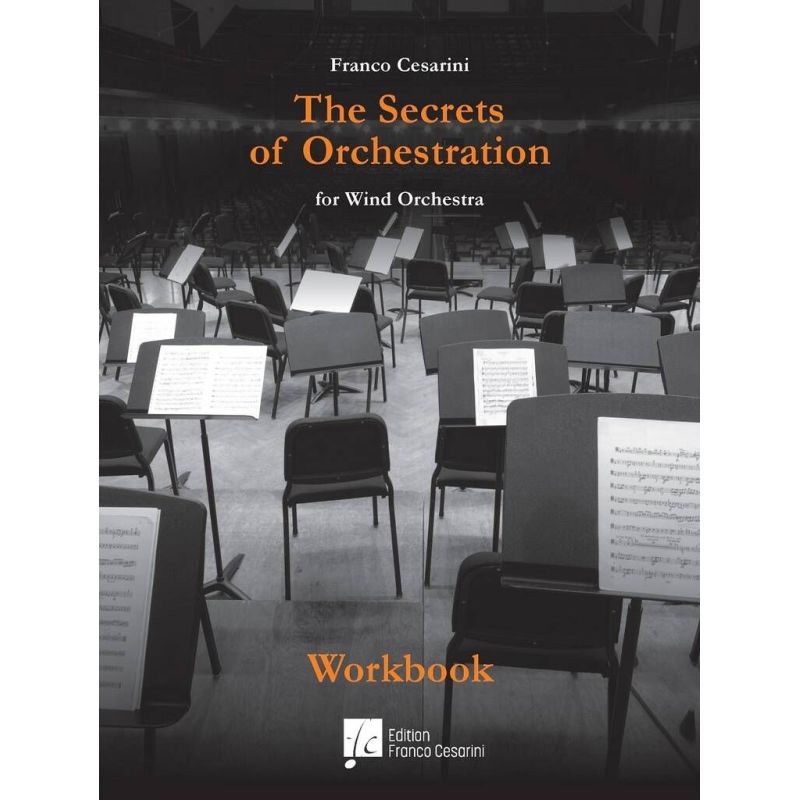 Cesarini, Franco - The Secrets of Orchestration for Wind Orchestra