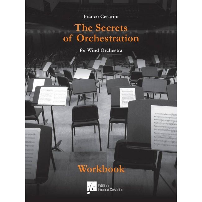 Cesarini, Franco - The Secrets of Orchestration for Wind Orchestra