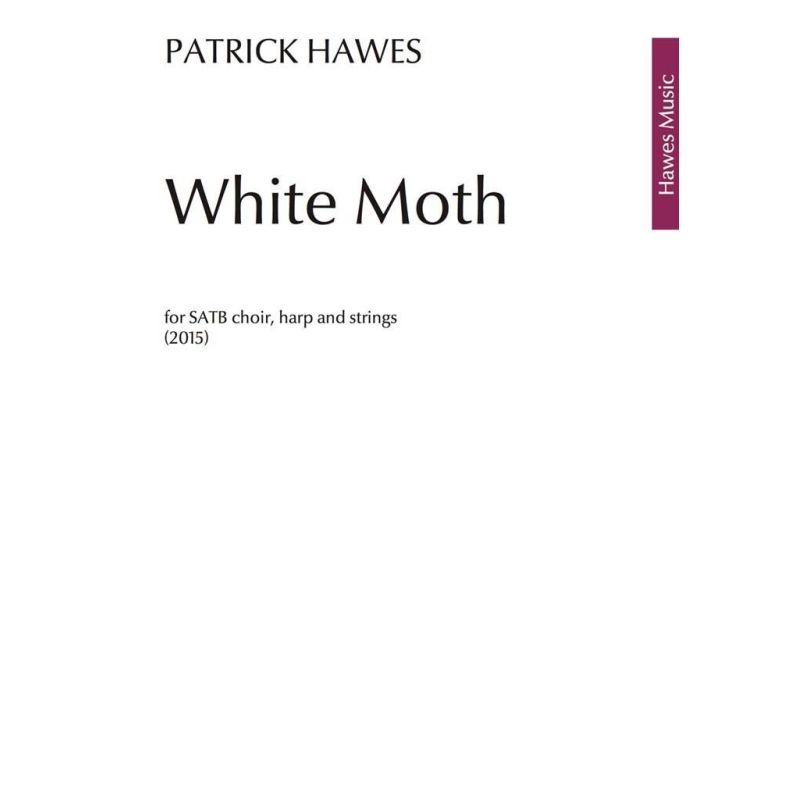 Patrick Hawes - White Moth