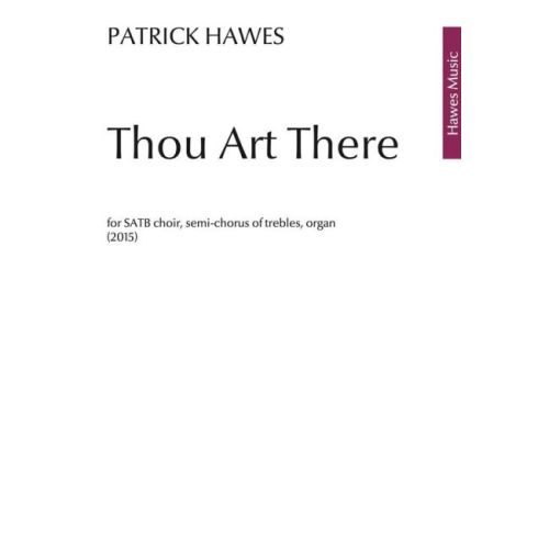 Patrick Hawes - Thou Art there