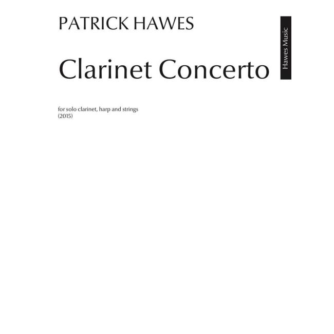 Patrick Hawes - Clarinet Concerto