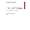 Patrick Hawes - The Lord's Prayer (from The Edenham Eucharist)