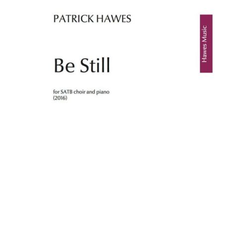 Patrick Hawes - Be Still