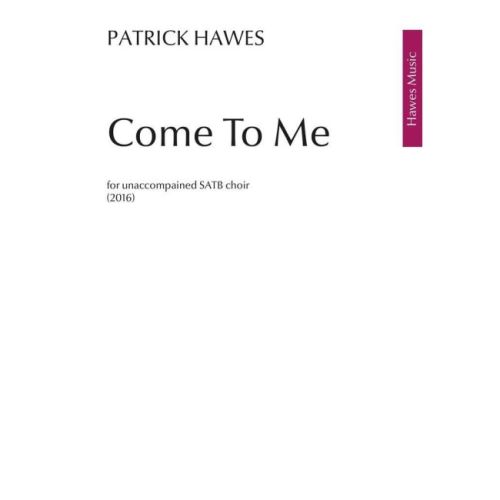 Patrick Hawes - Come To Me