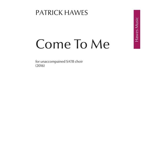 Patrick Hawes - Come To Me