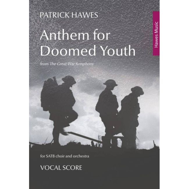Patrick Hawes - Anthem for Doomed Youth