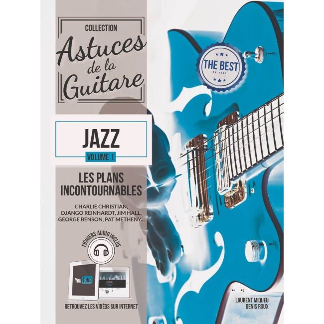 Miqueu & Roux - Astuces de la Guitare Jazz Vol. 1