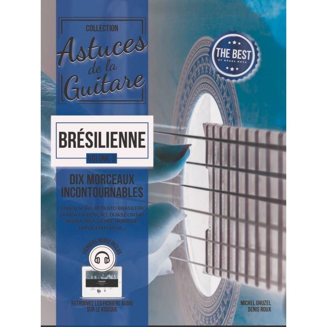Ghuzel & Roux - Astuces de la Guitare Brésilienne Vol. 3
