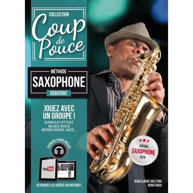 Roux, Denis - Coup de pouce Débutant Saxophone