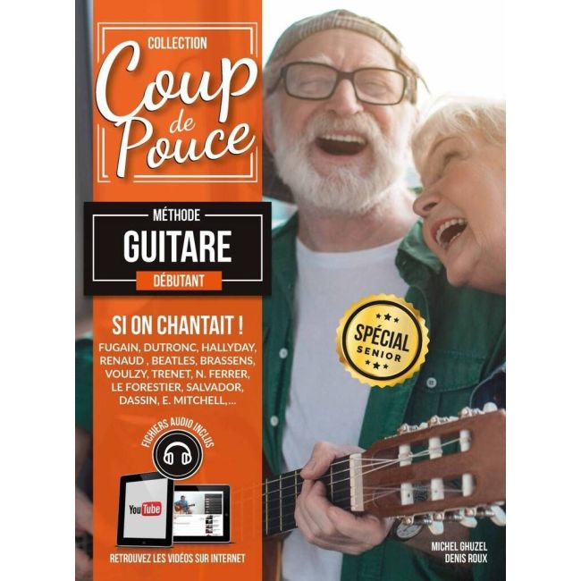 Ghuzel & Roux - Coup de Pouce Guitare Spécial Senior Volume 1