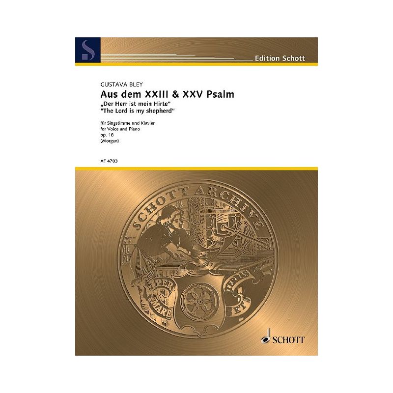 Bley, Gustava - Text adapted from Psalms XXIII & XXV op. 18