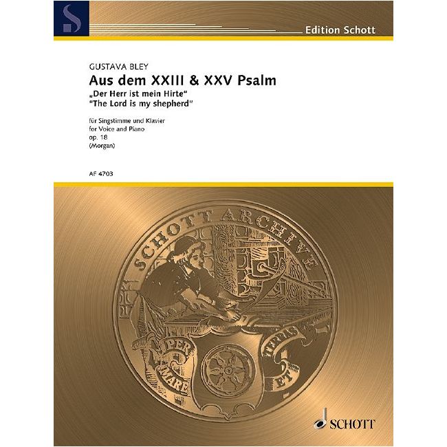 Bley, Gustava - Text adapted from Psalms XXIII & XXV op. 18