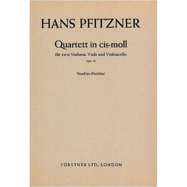 Pfitzner, Hans - String quartet C sharp minor op. 36