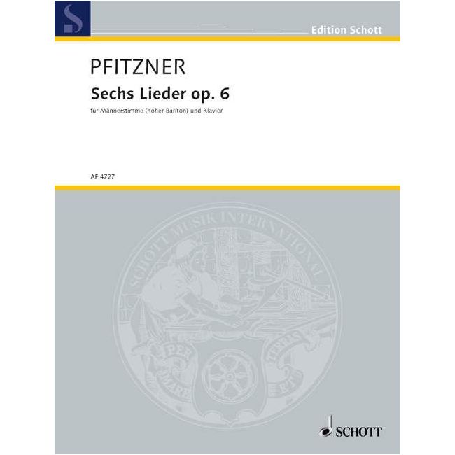 Pfitzner, Hans - 6 Lieder op. 6