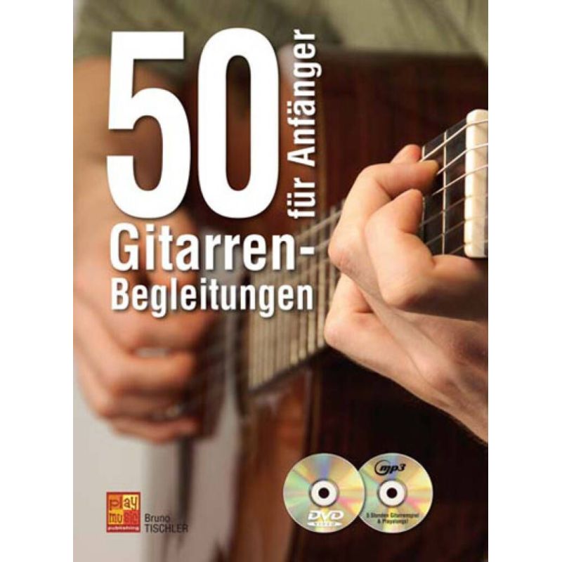 Tischler, Bruno - 50 Gitarren-Begleitungen für Anfänger