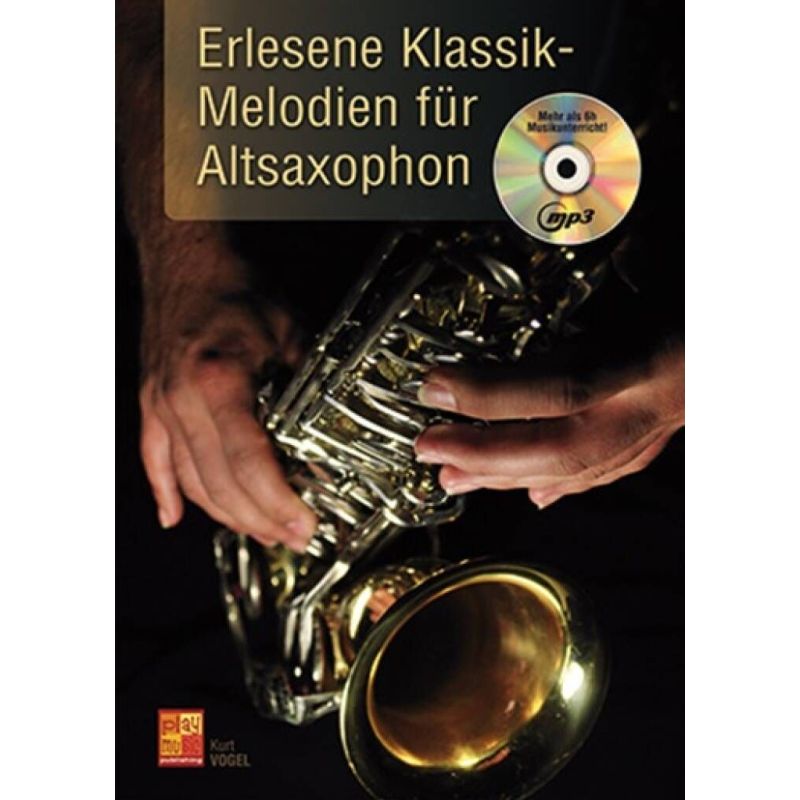 Erlesene Klassik-Melodien für Altsaxophon