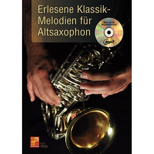 Erlesene Klassik-Melodien für Altsaxophon