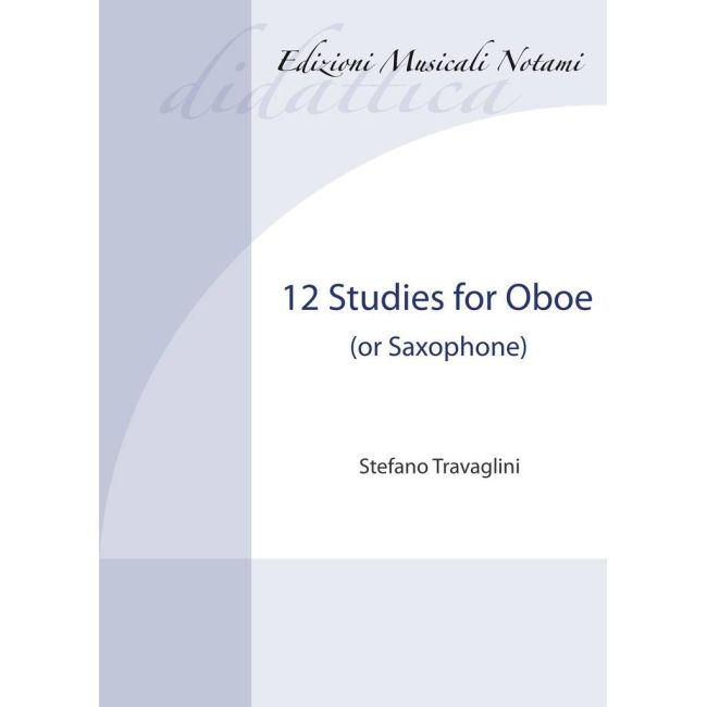 Travaglini, Stefano - 12 studies for oboe (or saxophone)