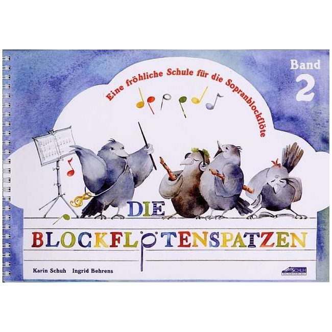 Behrens & Schuh - Die Blockflötenspatzen 2 Vol. 2