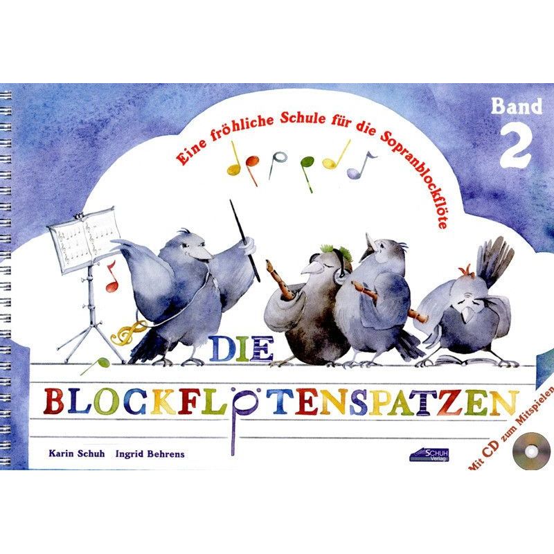 Behrens & Schuh - Die Blockflötenspatzen 2 Vol. 2