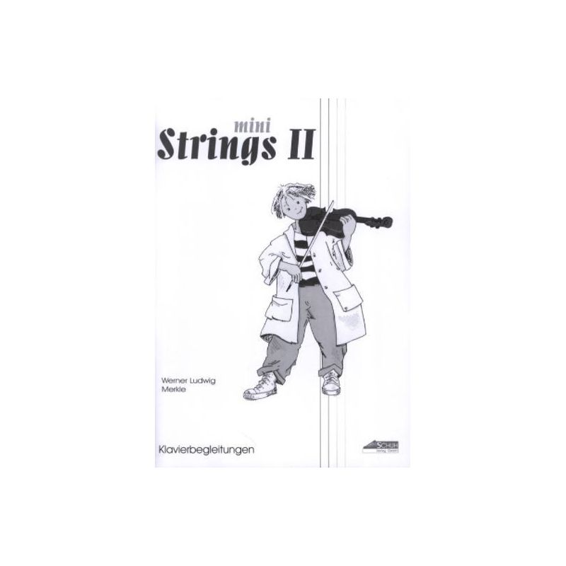 Merkle, Werner Ludwig - Mini Strings 2 - Klavierbegleitung Vol. 2