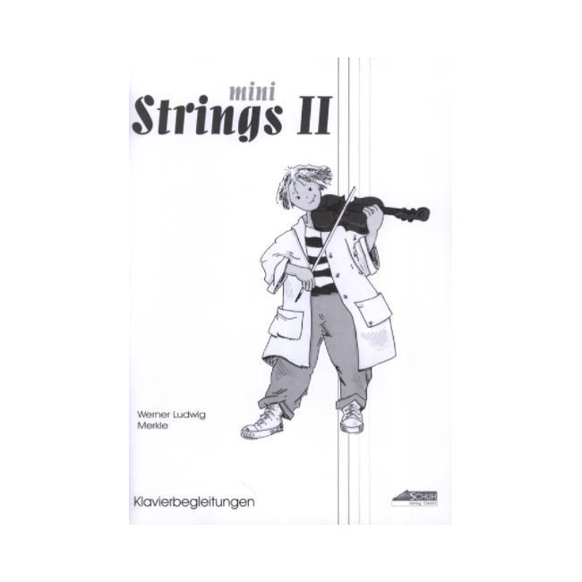 Merkle, Werner Ludwig - Mini Strings 2 - Klavierbegleitung Vol. 2