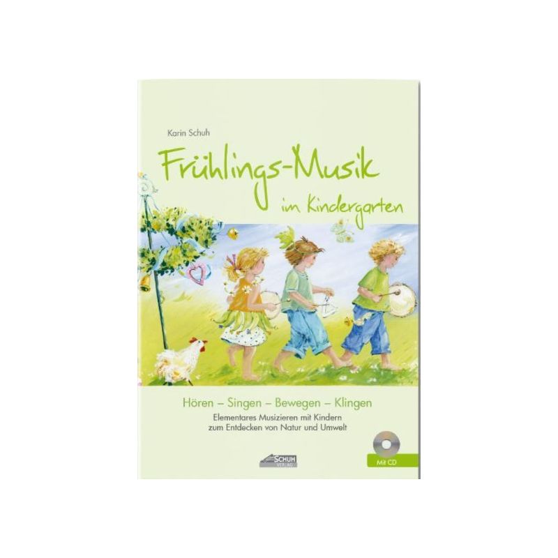 Schuh, Karin - Frühlings-Musik im Kindergarten