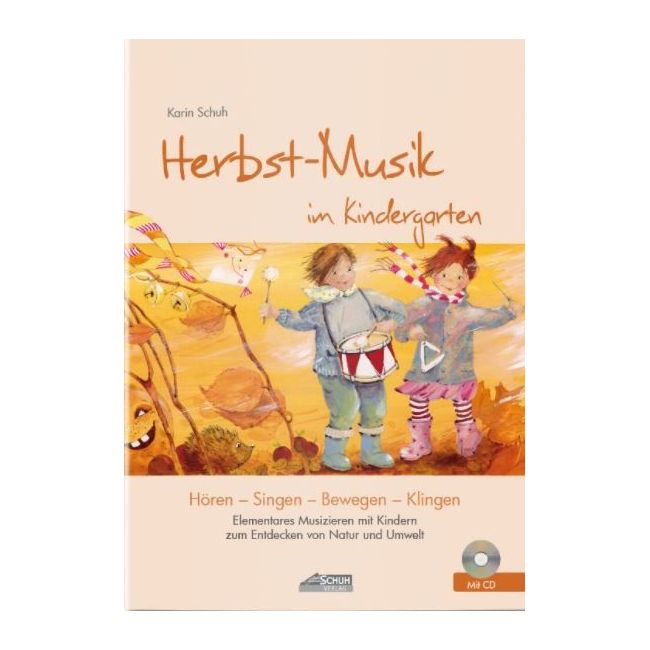 Schuh, Karin - Herbst-Musik im Kindergarten