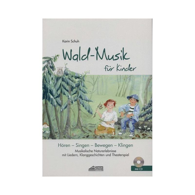 Schuh, Karin - Wald-Musik für Kinder