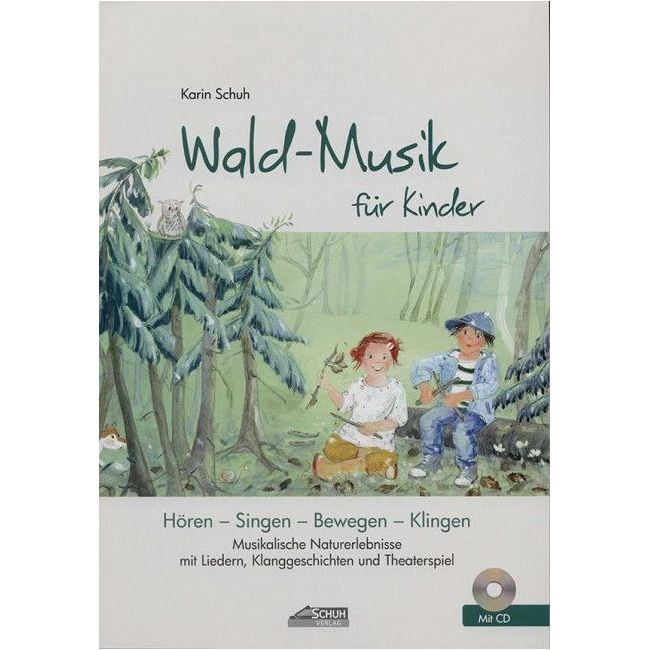 Schuh, Karin - Wald-Musik für Kinder