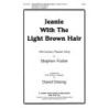 Foster, Stephen - Jeanie With The Light Brown Hair