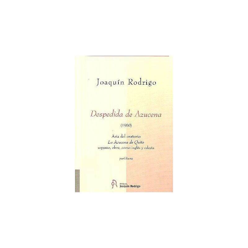 Rodrigo, Joaquín - Despedida de Azucena