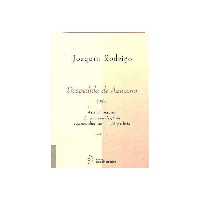 Rodrigo, Joaquín - Despedida de Azucena