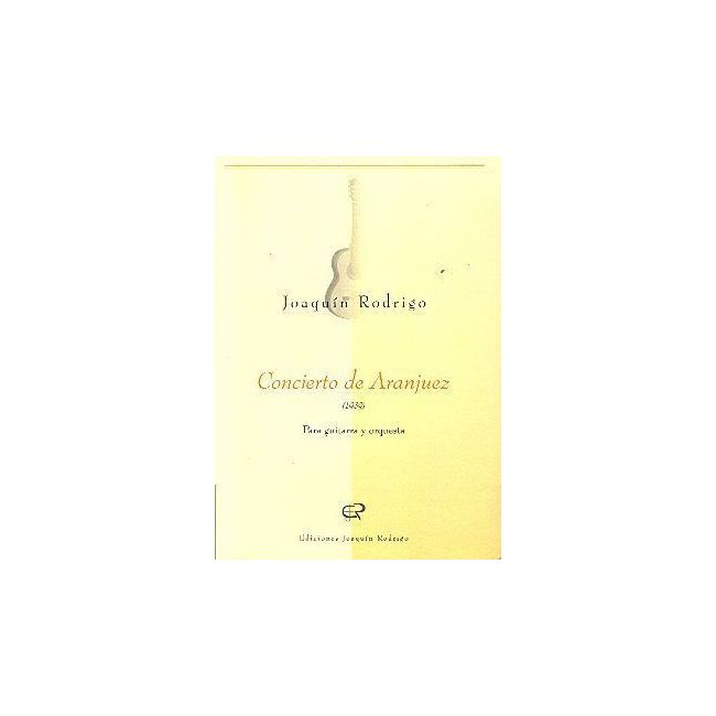 Rodrigo, Joaquín - Concierto de Aranjuez