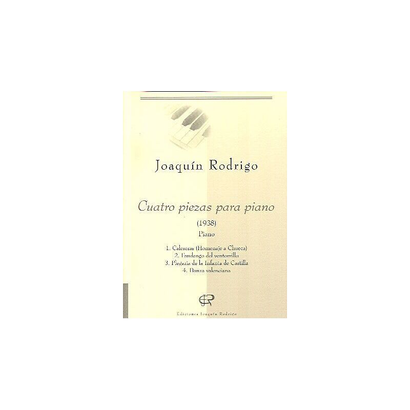 Rodrigo, Joaquín - Cuatro piezas para piano