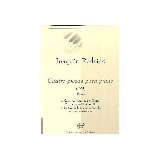 Rodrigo, Joaquín - Cuatro piezas para piano
