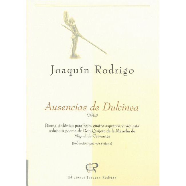 Rodrigo, Joaquín - Ausencias de Dulcinea