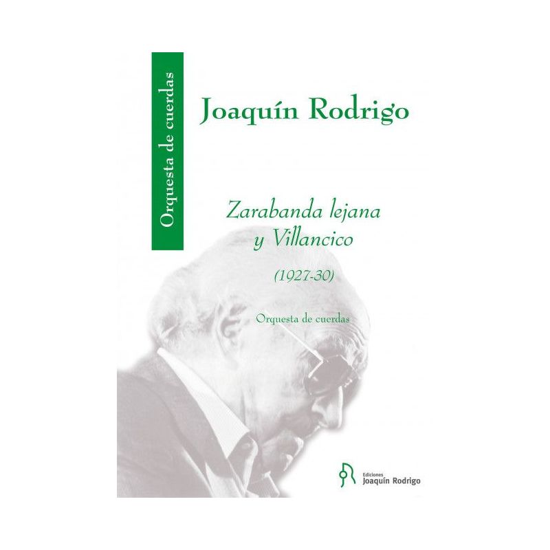 Rodrigo, Joaquín - Zarabanda lejana y villancico