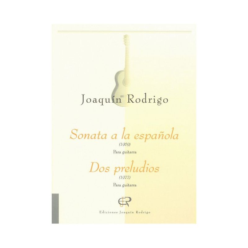 Rodrigo, Joaquín - Sonata a la espanola / Two preludes